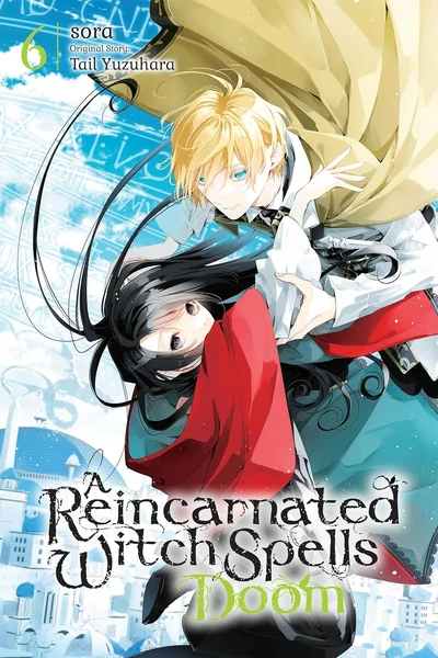 A Reincarnated Witch Spells...