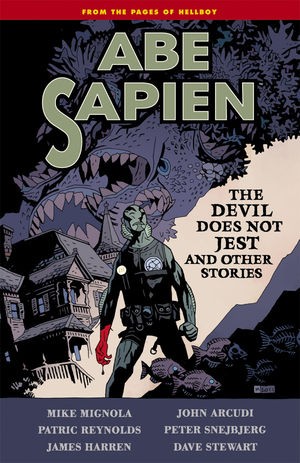 Abe Sapien  Vol. 2: The Devil Does Not Jest