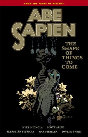 Abe Sapien  Vol. 4: The Shape Of...