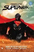 Absolute Superman  Vol. 1: Last Dust of Krypton