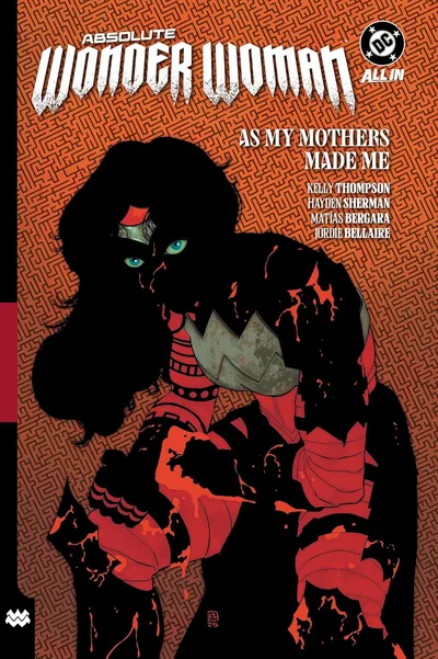 Absolute Wonder Woman  Vol. 2: As My Mothers Made Me