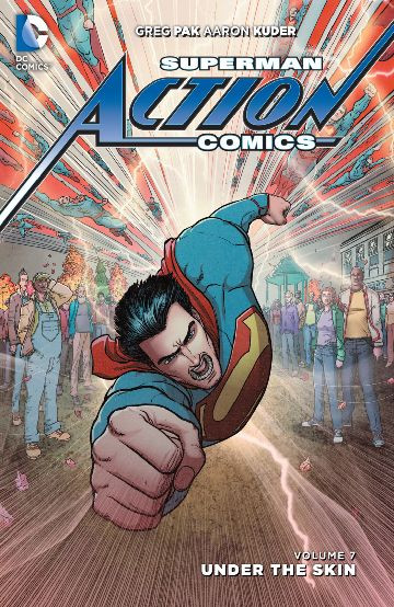 Action Comics  Vol. 7: Under The...