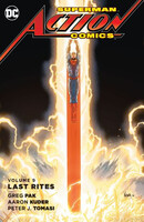 Action Comics Vol. 9: Last Rites