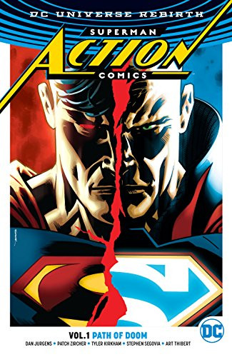 Action Comics  Vol. 1: Path Of Doom