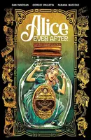 Alice Ever After  Collected