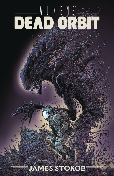 Aliens: Dead Orbit  Vol. Dead: Orbit Collected