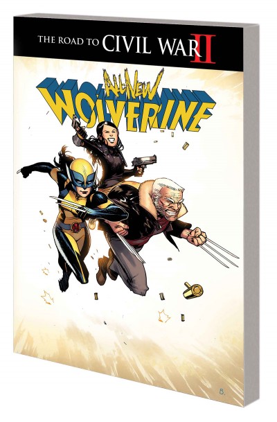 All-New Wolverine  Vol. 2: Civil...
