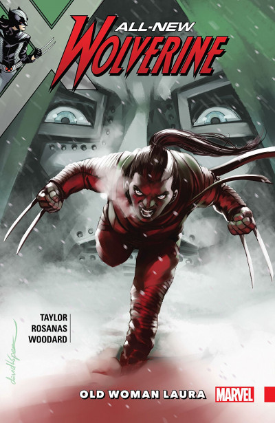 All-New Wolverine  Vol. 6: Old W...