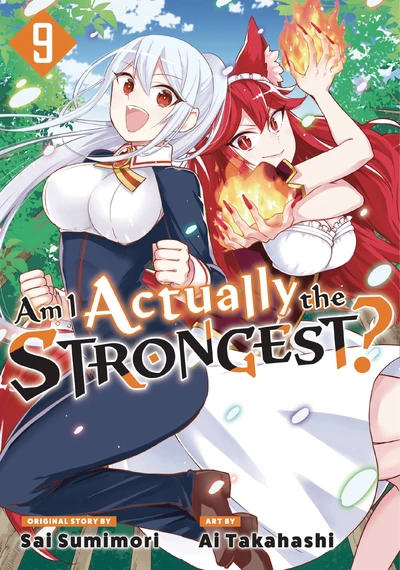 Am I Actually the Strongest...