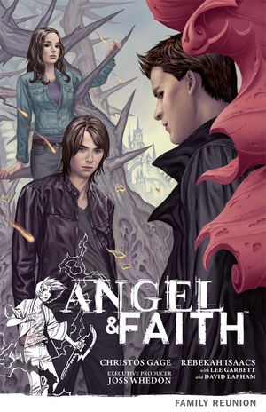Angel & Faith Season 9  Vol. 3: Family Reunion