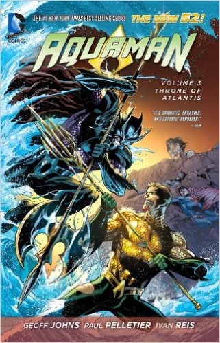 Aquaman  Vol. 3: Throne Of Atlantis