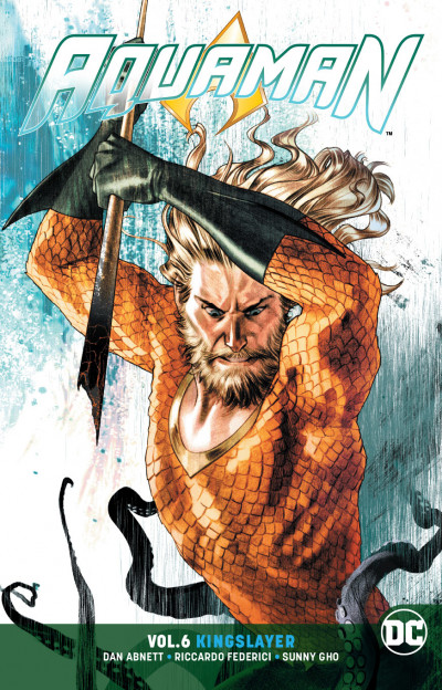 Aquaman  Vol. 6: Kingslayer