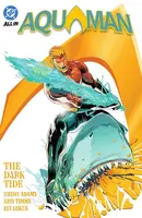Aquaman Vol. 1: The Dark Tide