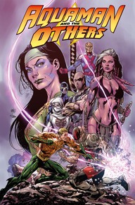 Aquaman And The Others  Vol. 2: ...