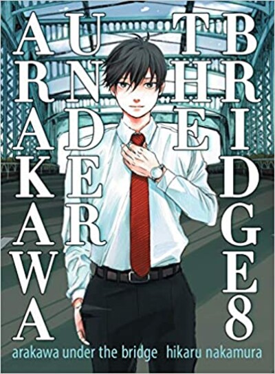 Arakawa Under the Bridge #8