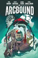 Arcbound Vol. 1