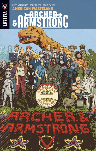 Archer & Armstrong  Vol. 6: American Wasteland