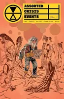 Assorted Crisis Events  Vol. 1