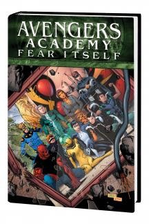 Avengers Academy  Vol. 3: Fear I...