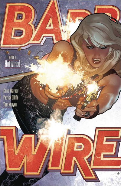 Barb Wire  Vol. 2: Hotwired