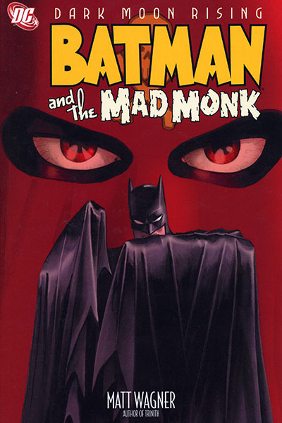 Batman and the Mad Monk  Collected