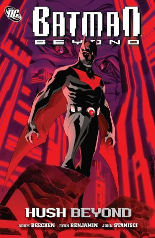 Batman Beyond  Vol. 1: Hush Beyond