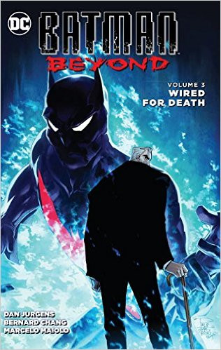 Batman Beyond Vol. 3: Wired For Death