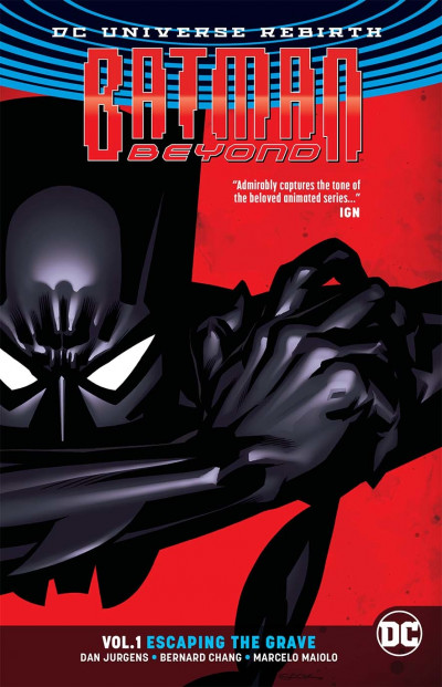 Batman Beyond  Vol. 1: Escaping ...