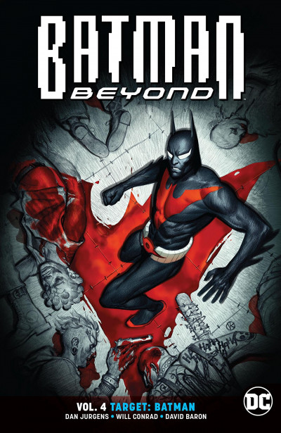 Batman Beyond  Vol. 4: Target Ba...