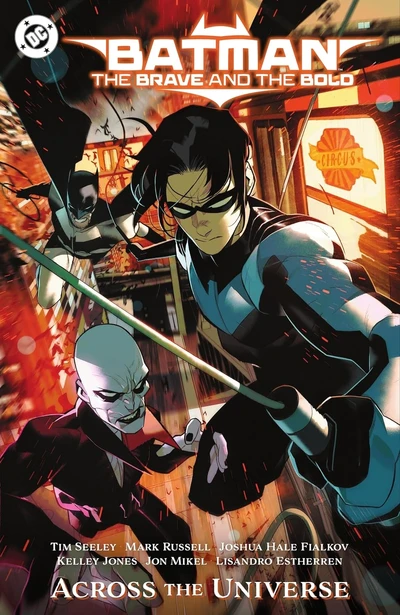 Batman: The Brave and the Bold  Vol. 4: Across the Universe