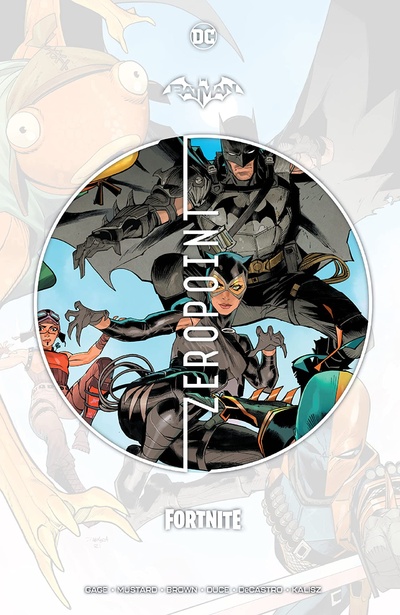 Batman / Fortnite : Zero Point