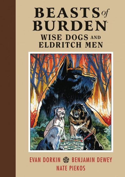 Beasts of Burden  Vol. 1: Wise D...