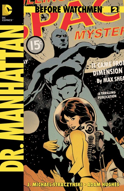 Before Watchmen: Dr. Manhat...