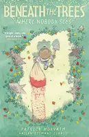 Beneath the Trees Where Nobody Sees  Vol. (mr) Collected