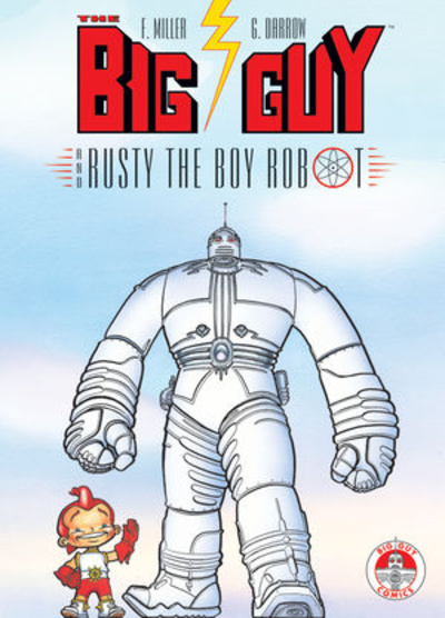 Big Guy & Rusty the Boy Robot  Collected