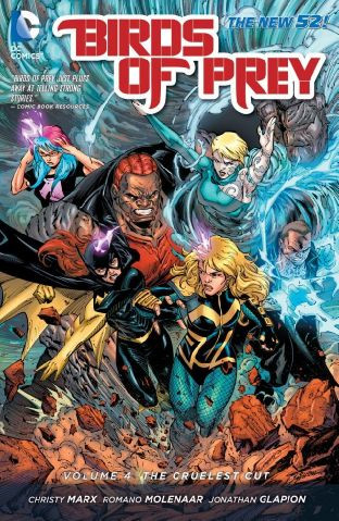 Birds Of Prey  Vol. 4: The Cruel...