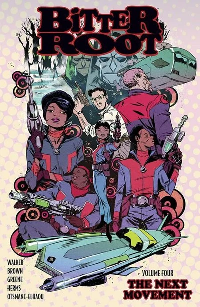 Bitter Root  Vol. 4: The Next Mo...