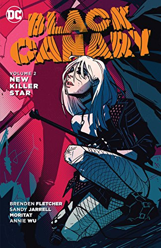 Black Canary  Vol. 2: New Killer...