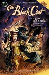Black Coat: "....Or Give Me Death!"