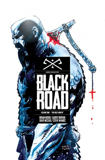 Black Road Vol. 1: The Holy...