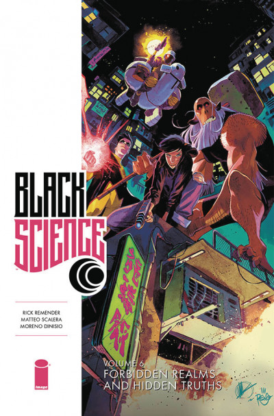 Black Science  Vol. 6: Forbidden...