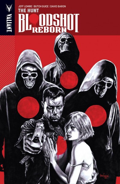 Bloodshot: Reborn  Vol. 2: The Hunt