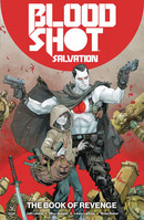 Bloodshot: Salvation Vol. 1: The Book Of Revenge
