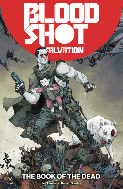 Bloodshot: Salvation Vol. 2...