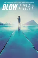 Blow Away  Collected