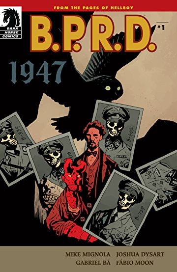 B.P.R.D.: 1947 #1