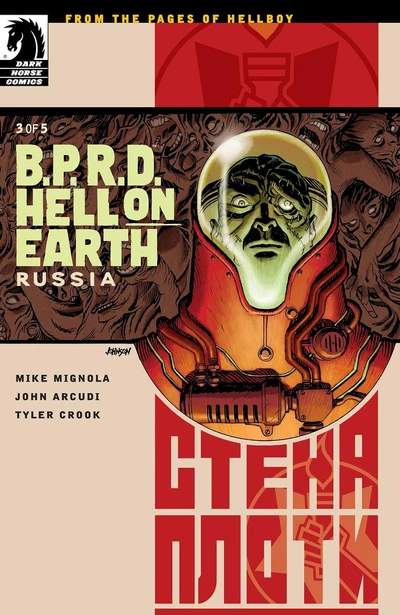 B.P.R.D.: Hell On Earth: Russia #3