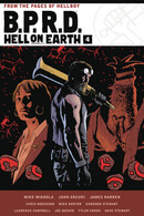 B.P.R.D.: Hell On Earth  Vol. 4 Deluxe