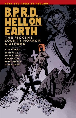 B.P.R.D.: Hell On Earth  Vol. 5:...