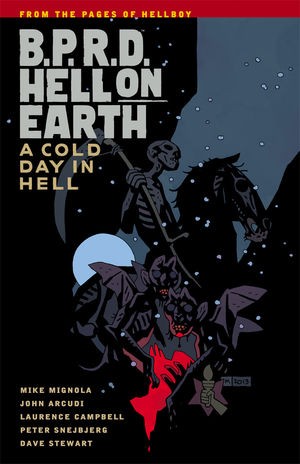 B.P.R.D.: Hell On Earth  Vol. 7: A Cold Day In Hell